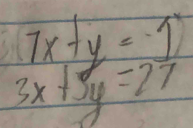 7x+y=1)
3x+5y=27