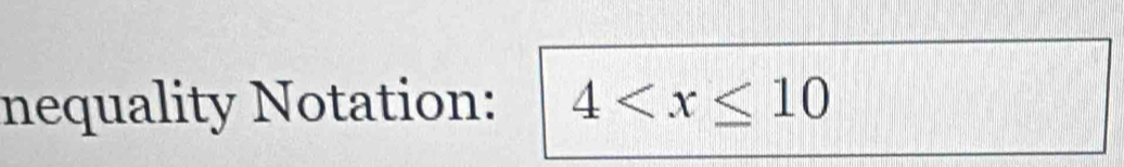 nequality Notation: 4