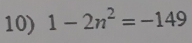 1-2n^2=-149