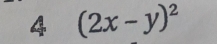 4 (2x-y)^2