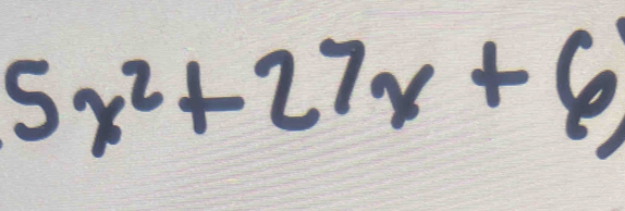 5x^2+27x+6