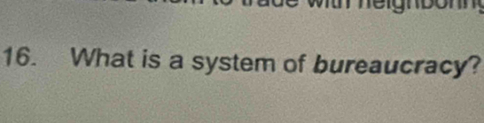 What is a system of bureaucracy?