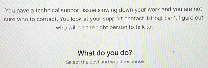 Solved: You have a technical support issue slowing down your work and ...