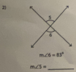 m∠ 6=83°
_ m∠ 5=