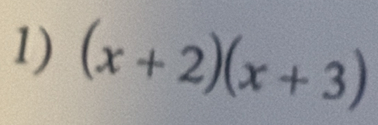 (x+2)(x+3)