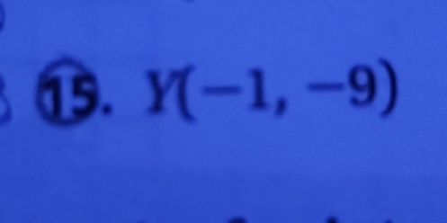 ⑮. Y(-1,-9)