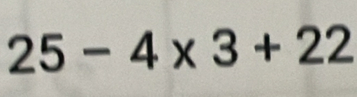 25-4* 3+22