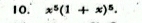 x^5(1+x)^5.