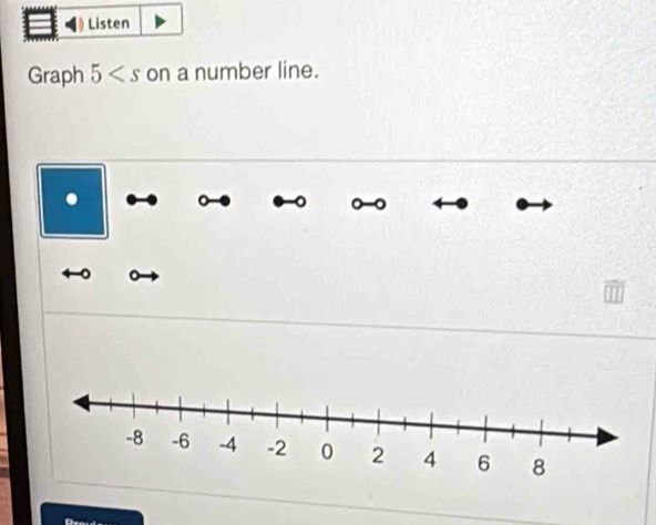 Listen 
Graph 5 on a number line. 
.