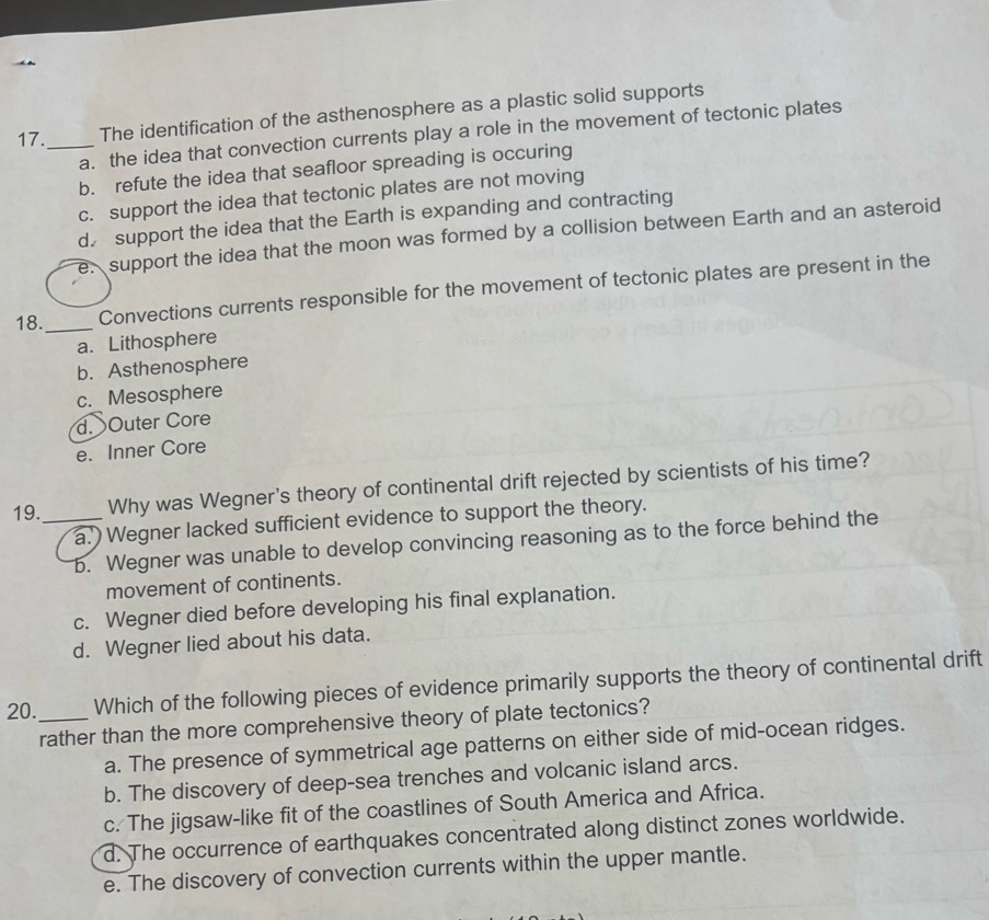 Solved: 17._ The identification of the asthenosphere as a plastic solid ...