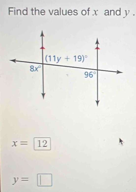 Find the values of x and y .
x=12
y=□