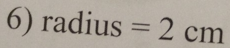 1 radius=2cm