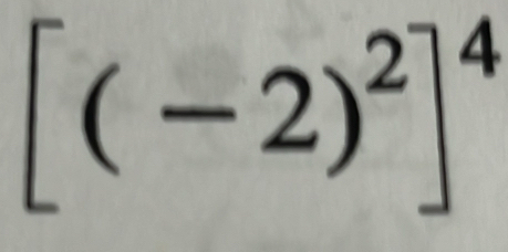 [(-2)^2]^4