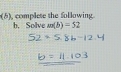 (5), complete the following h. Solve m(b)=52