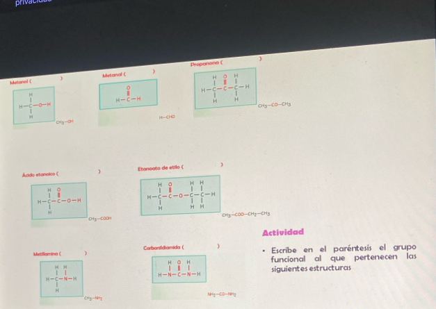 Metanol ( 
tannnto de étilo 
Actividad 
el paréntesis 
Metfllamina al al que perter a u p o 
là 

siguientes estructuras