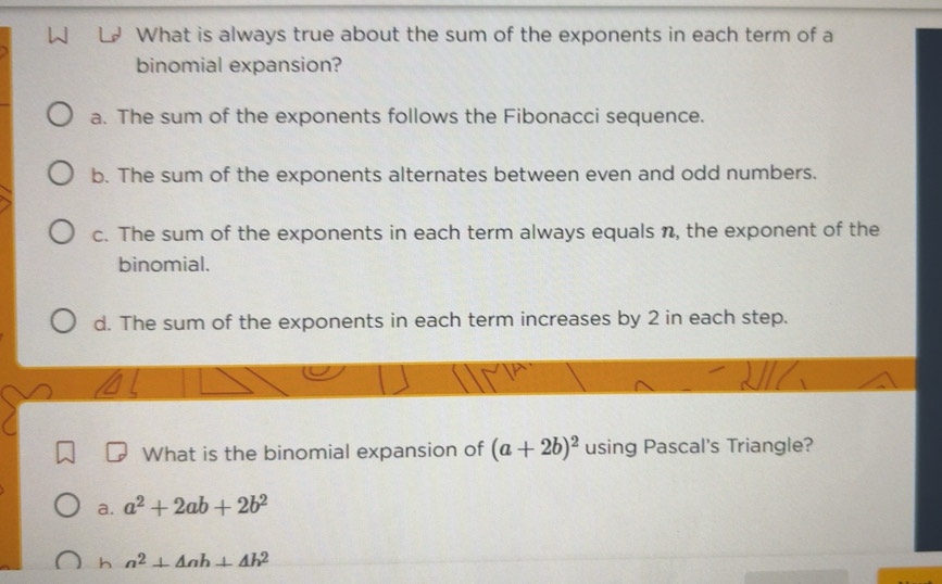 Solved: What is always true about the sum of the exponents in each term ...