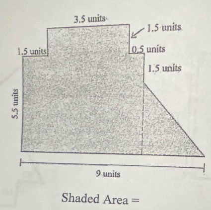 Shaded Area =