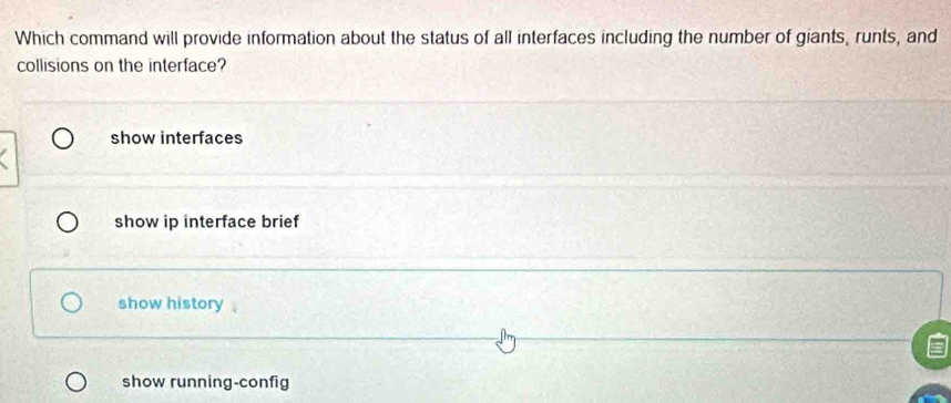 Solved: Which command will provide information about the status of all ...