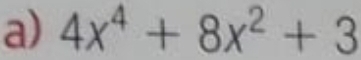 4x^4+8x^2+3