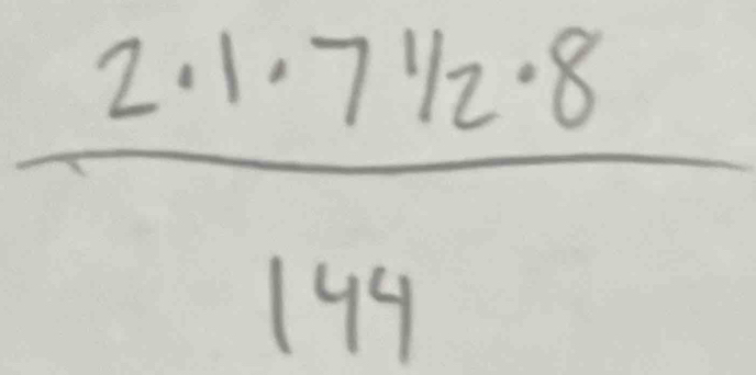 frac 2· 1· 7^1/_2· 8144