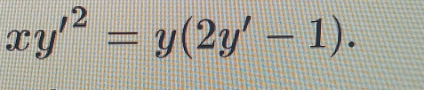 xy'^2=y(2y'-1).