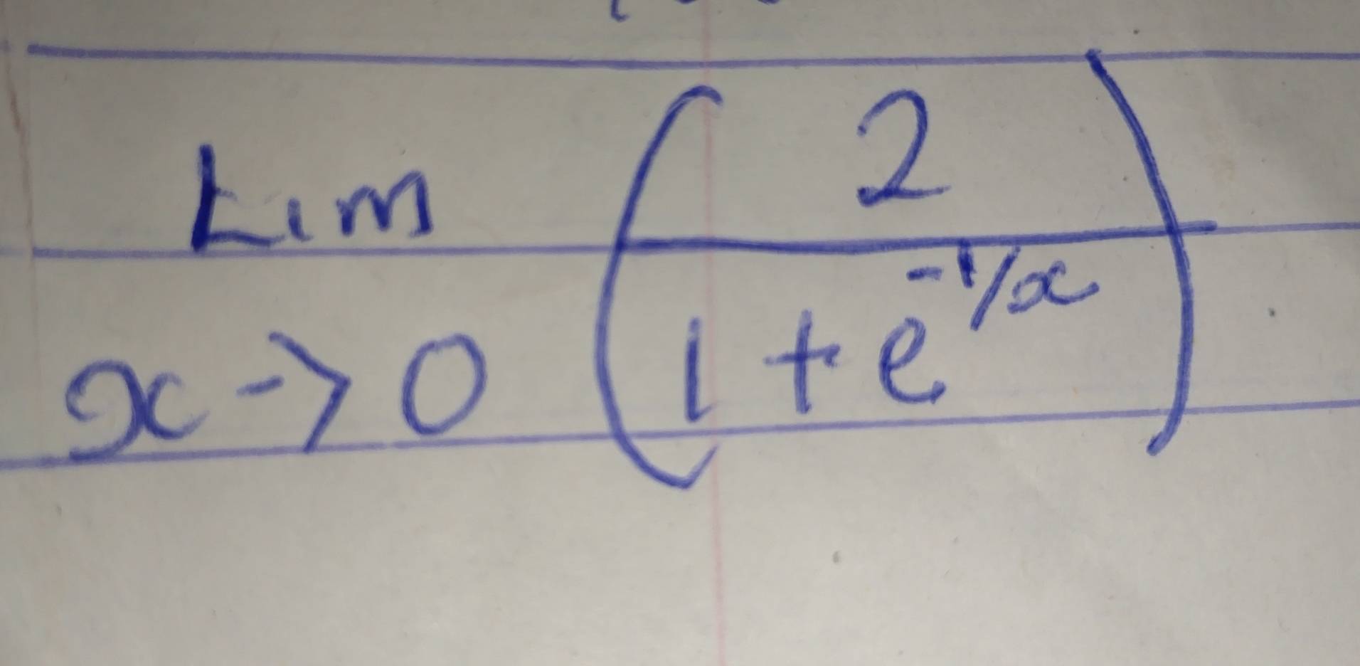 limlimits _xto 0( 2/1+e^(-1/x) )