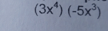 (3x^4)(-5x^3)