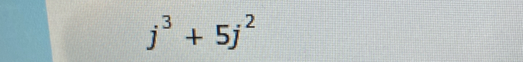 j^3+5j^2