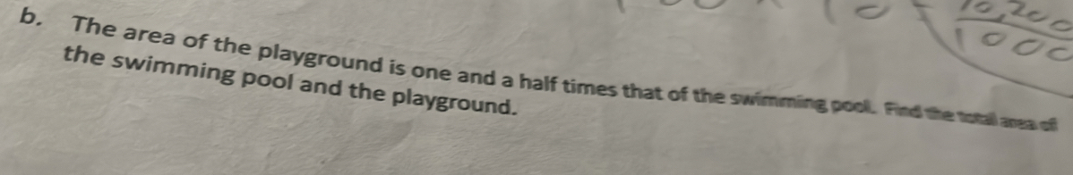 Solved: The area of the playground is one and a half times that of the ...