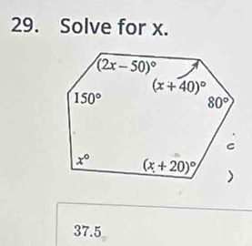 Solve for x.
37.5