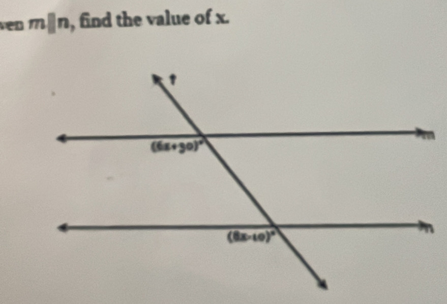 ven mparallel n , find the value of x.