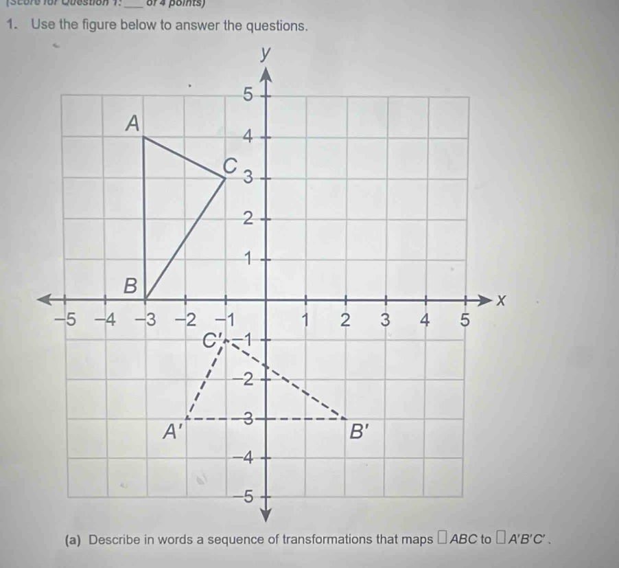 (Score for Question 1:_ of 4 points)