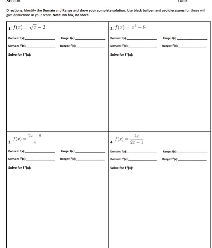 Date:
Directions: Identify the Domain and Range and show your complete solution. Use black ballpen and avoid erasures for these will
give
1. 
Do
Do
So
3. 
Do
Do
So