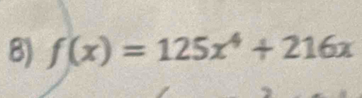 f(x)=125x^4+216x