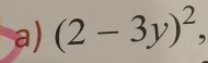 (2-3y)^2