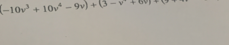 (-10v^3+10v^4-9v)+(3-v+6v)+