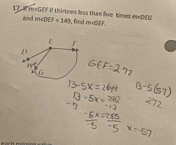 a Km if thirteen less than five times m∠ DEG
and m∠ DEF=149 , find m∠ GEF.