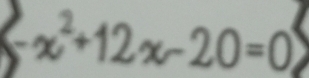 x^2+12x-20=0