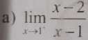 limlimits _xto 1^- (x-2)/x-1 