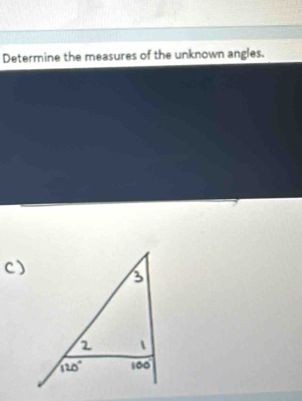 Determine the measures of the unknown angles.