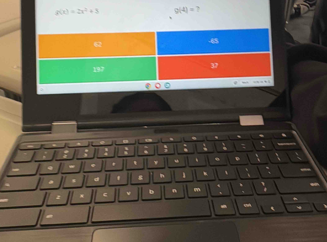 g(x)=2x^2+5
g(4)= ? 
Q 
. a 
. ; 
3 
. ' t 
a 
$ d . 8 n 
x C 
b n m 
carl