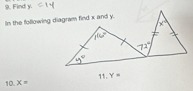 Find y. 
11. Y=
10. X=