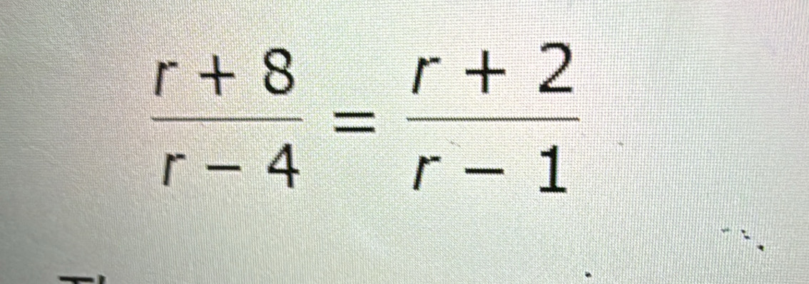  (r+8)/r-4 = (r+2)/r-1 