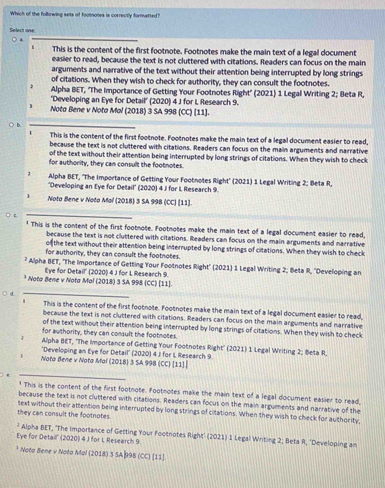 Solved: Which of the following sets of footnotes is correctly formatted ...