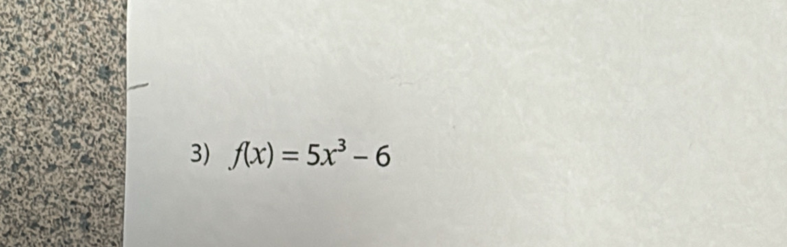 f(x)=5x^3-6