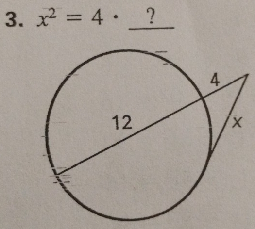 x^2=4· _ ?