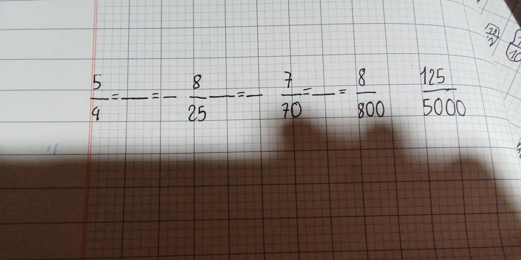  23/2 
70
 5/4 =frac =- 8/25 =- 7/70 =- 8/800   125/5000 