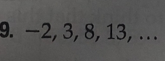 −2, 3, 8, 13, ...