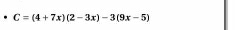 C=(4+7x)(2-3x)-3(9x-5)