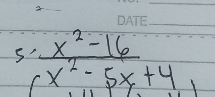  (x^2-16)/x^2-5x+4 